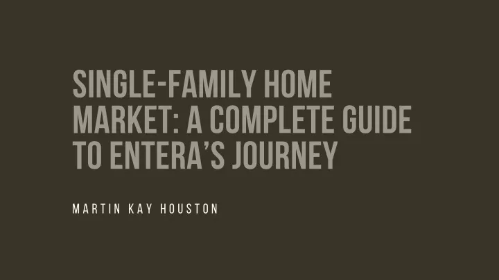 single family home market a complete guide