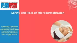 Safety and Risks of Microdermabrasion by Skin specialist Dr. Manjunath BM