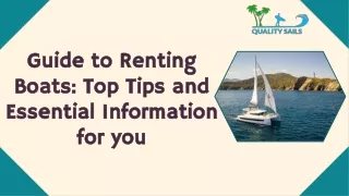 Guide to Renting Boats: Top Tips and Essential Information for you