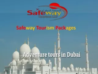 Enjoy Full Day Abu Dhabi Sightseeing Tours with Safeway Tourism