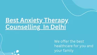 Best Anxiety Therapy Counselling In Delhi