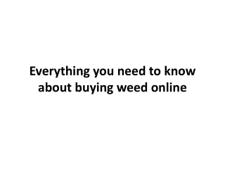 Everything you need to know about buying weed