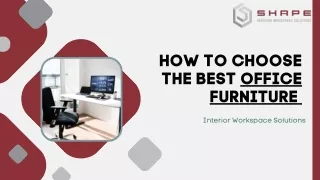 How to Choose the Best Office Furniture