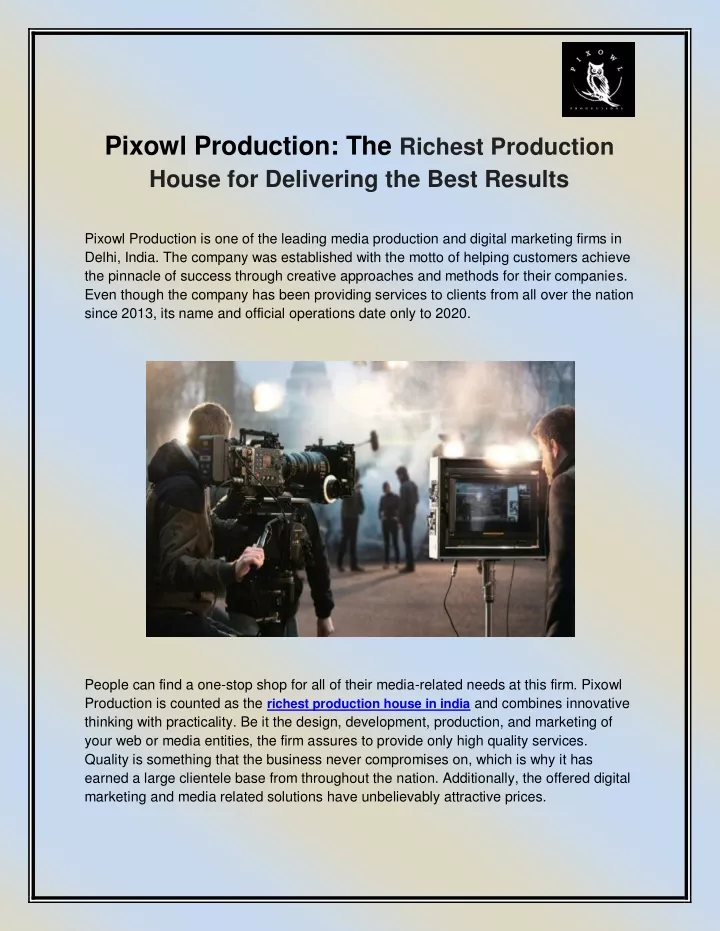 pixowl production the richest production house