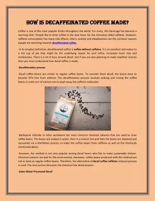 How is Decaffeinated Coffee Made