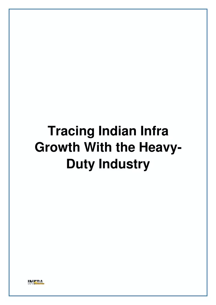 tracing indian infra growth with the heavy duty industry