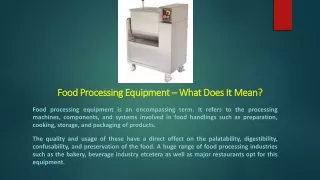 Food Processing Equipment – What Does It Mean?