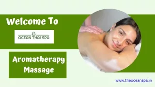 Find The Benefits of Aromatherapy Massage Treatment in Goa