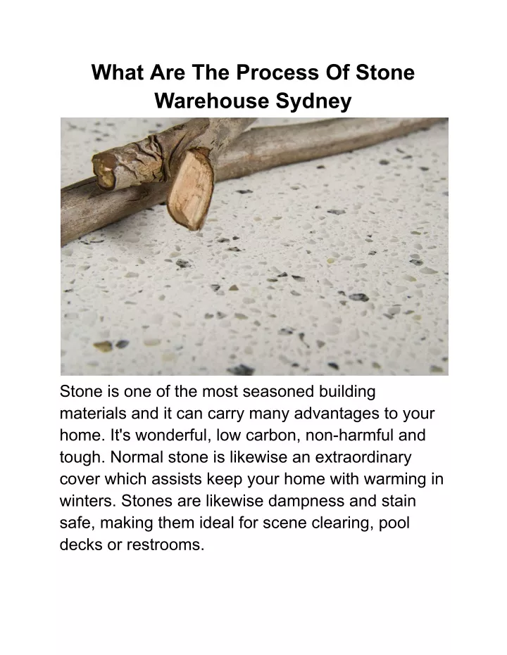 what are the process of stone warehouse sydney