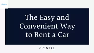 Unlock the Freedom of the Road With 8rental Car Rentals