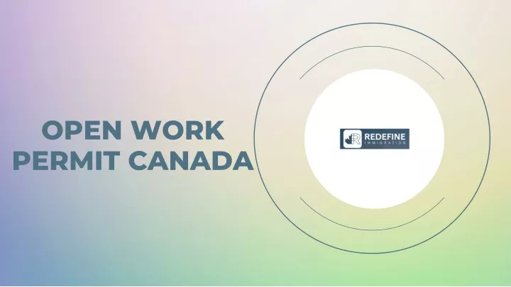 open work permit canada