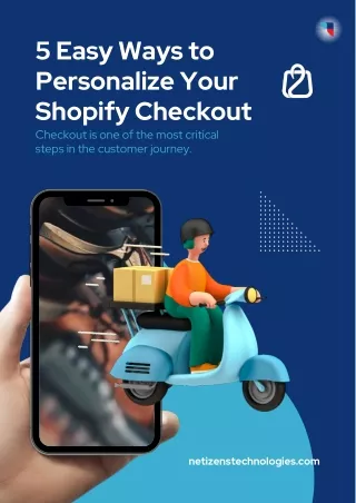 5 Easy Ways to Personalize Your Shopify Checkout