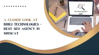 A Closer Look at Burj Technologies - Best SEO Agency in Muscat