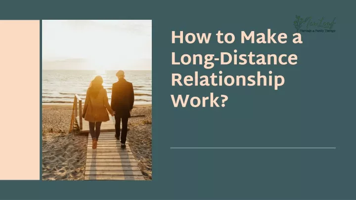 how to make a long distance relationship work