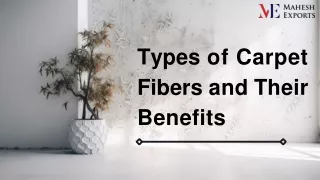 types of carpet fibers and their benefits
