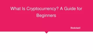 What Is Cryptocurrency_ A Guide for Beginners