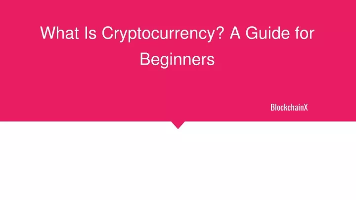 what is cryptocurrency a guide for beginners