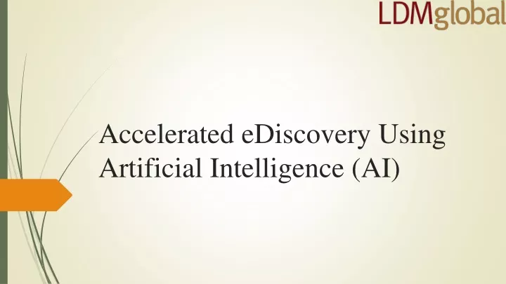 accelerated ediscovery using artificial intelligence ai