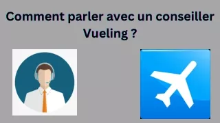 Comment parler avec un conseiller Vueling ?