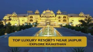 Luxury Resorts in Jaipur | Corporate Outing in Jaipur