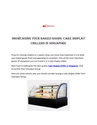 Cake Display Chiller in Singapore