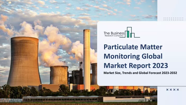 particulate matter monitoring global market