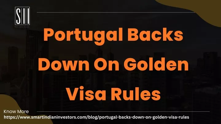 portugal backs down on golden visa rules