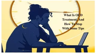 what is ocd treatment and how to stop with some