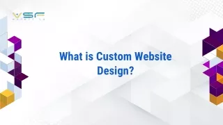 What is Custom Website Design?