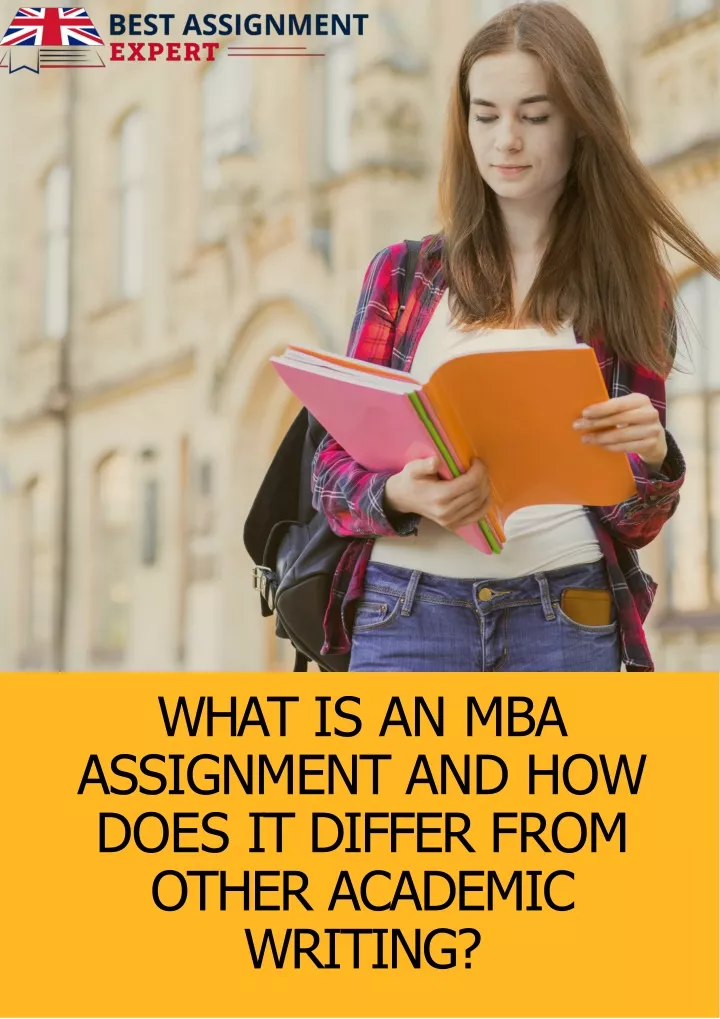 what is an mba assignment and how does it differ from other academic writing