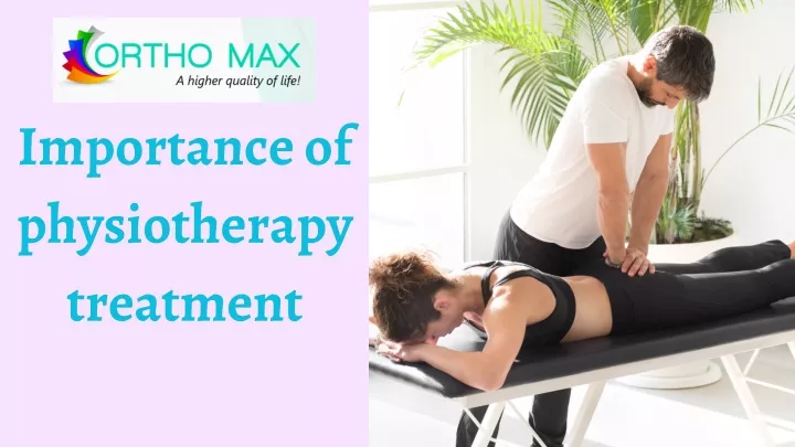 importance of physiotherapy treatment