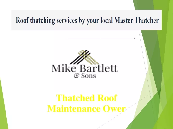 thatched roof maintenance ower