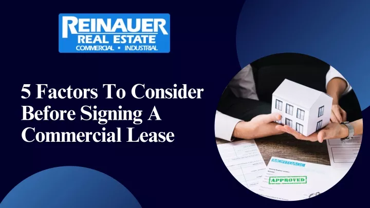 5 factors to consider before signing a commercial