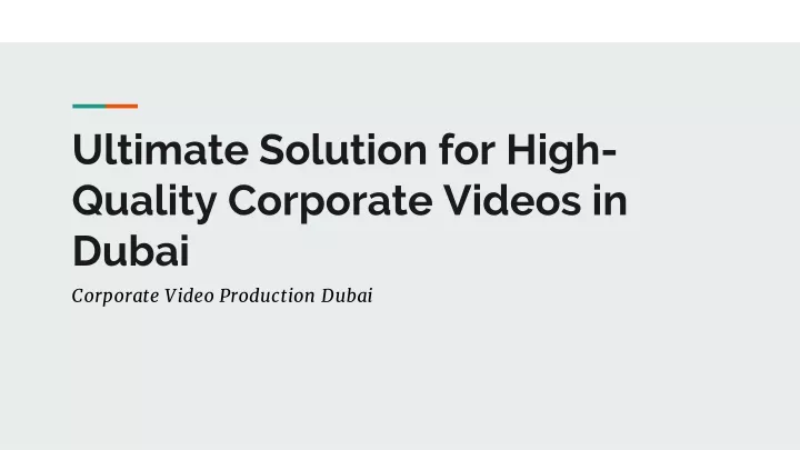 ultimate solution for high quality corporate videos in dubai