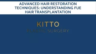 Advanced Hair Restoration Techniques Understanding FUE Hair Transplantation