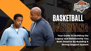 basketball parenting your guide to building