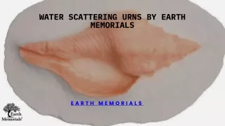 Water Scattering Urns By Earth Memorials