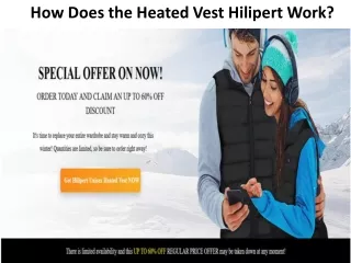 How Does the Heated Vest Hilipert Work?