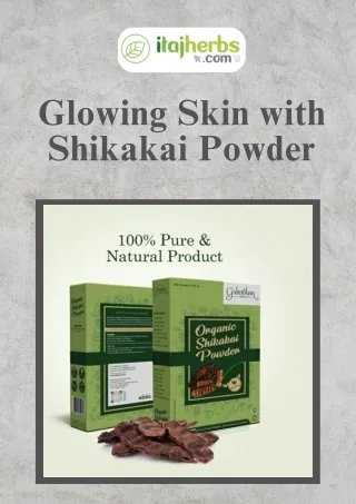 Glowing Skin with Shikakai Powder | Shikakai Powder Online