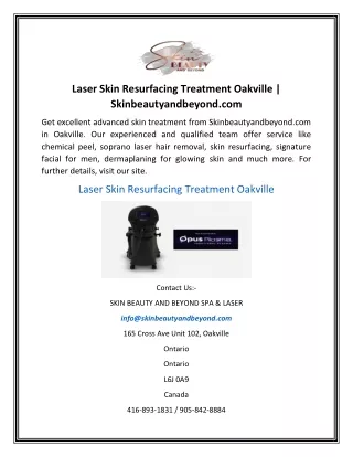 Laser Skin Resurfacing Treatment Oakville Skinbeautyandbeyond.com