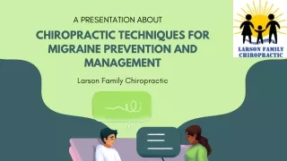 CHIROPRAC_TIC TECHNIQUES FOR MIGRAINE PREVENTION AND MANAGEMENT