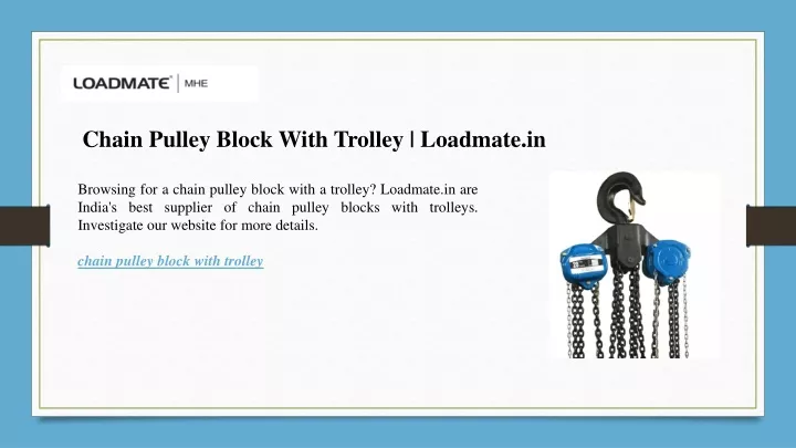 chain pulley block with trolley loadmate in