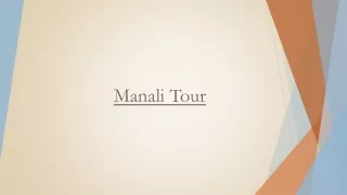 Ideal Manali Packages for Your Fantastic Vacations at Affordable Rates