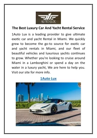 The Best Luxury Car And Yacht Rental Service