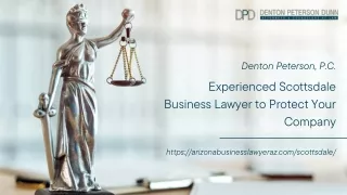 Experienced Scottsdale Business Lawyer to Protect Your Company | Denton Peterson