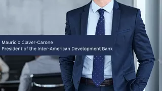 Mauricio Claver-Carone - President of the Inter-American Development Bank