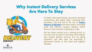 Instant Delivery In Mumbai