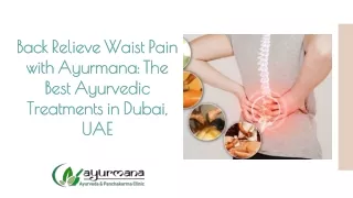 Back Relieve Waist Pain with Ayurmana The Best Ayurvedic Treatments in Dubai UAE