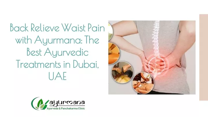 back relieve waist pain with ayurmana the best ayurvedic treatments in dubai uae