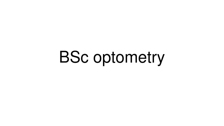 bsc optometry